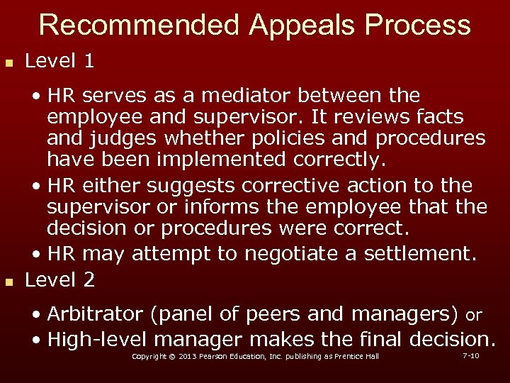 Recommended Appeals Process n Level 1 n • HR serves as a mediator between