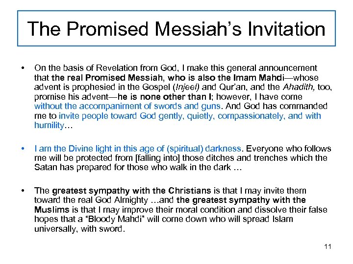 The Promised Messiah’s Invitation • On the basis of Revelation from God, I make