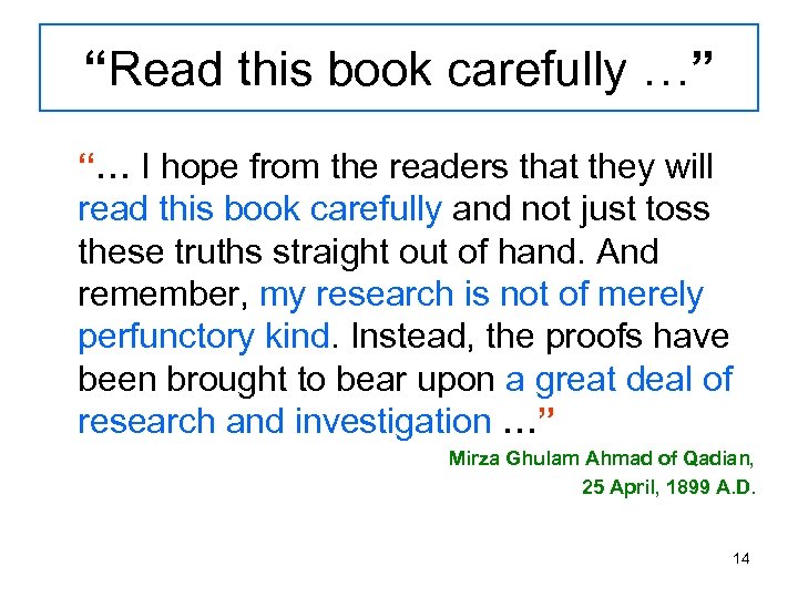 “Read this book carefully …” “… I hope from the readers that they will