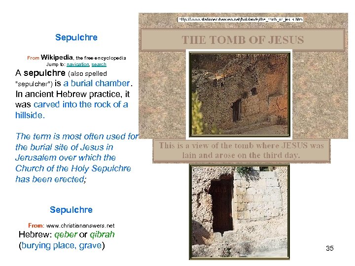 Sepulchre From Wikipedia, the free encyclopedia Jump to: navigation, search A sepulchre (also spelled