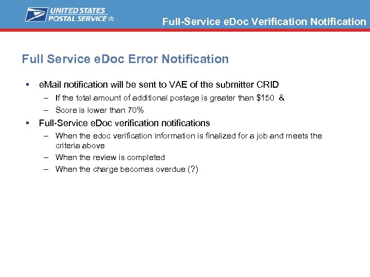 Full-Service e. Doc Verification Notification Full Service e. Doc Error Notification § e. Mail