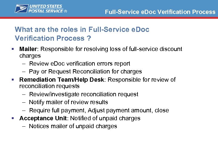 Full-Service e. Doc Verification Process What are the roles in Full-Service e. Doc Verification
