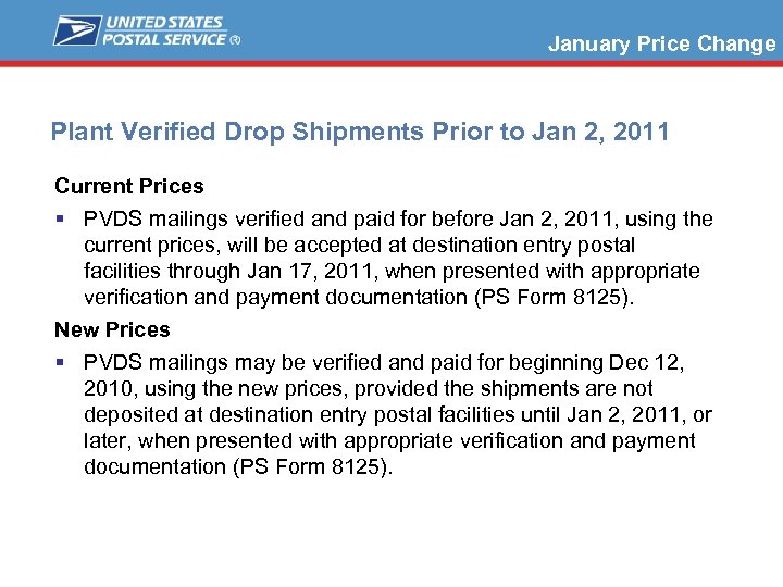 January Price Change Plant Verified Drop Shipments Prior to Jan 2, 2011 Current Prices