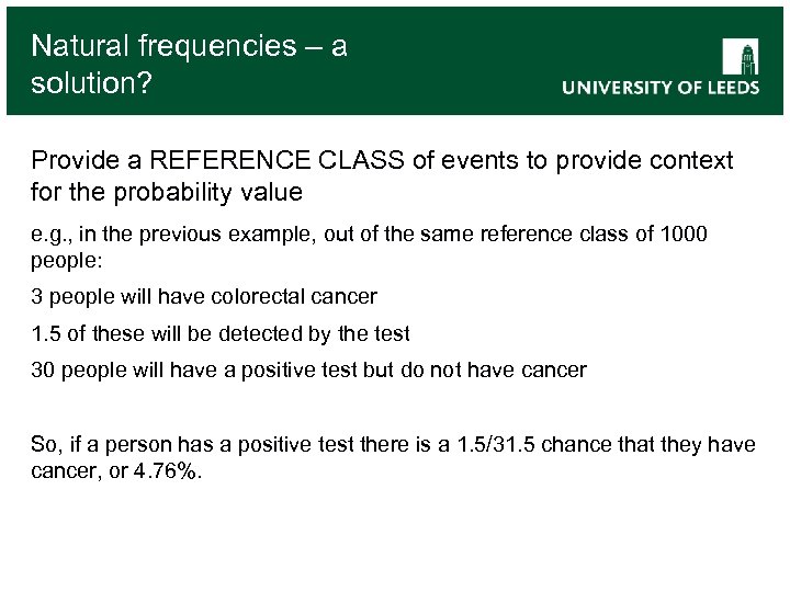 Natural frequencies – a solution? Provide a REFERENCE CLASS of events to provide context