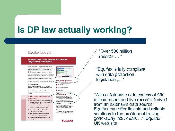 Is DP law actually working? “Over 500 million records … “ “Equifax is fully