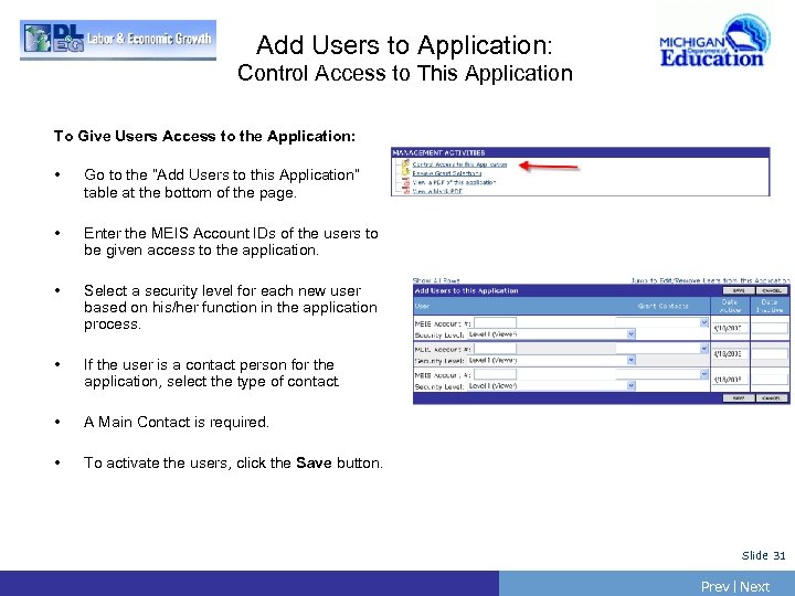 Add Users to Application: Control Access to This Application To Give Users Access to