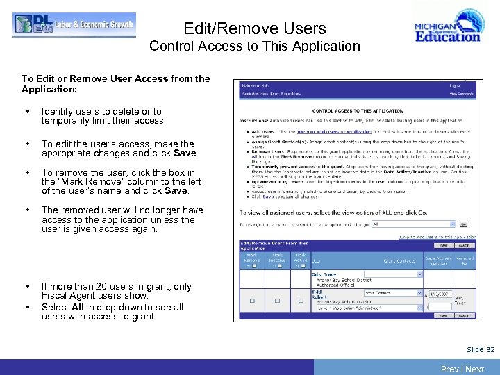 Edit/Remove Users Control Access to This Application To Edit or Remove User Access from