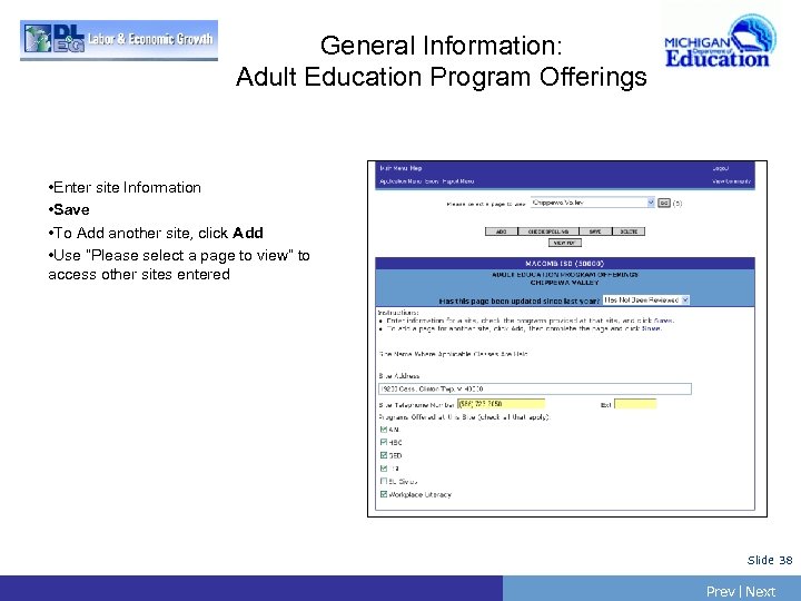 General Information: Adult Education Program Offerings • Enter site Information • Save • To