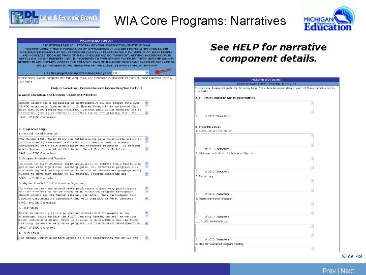 WIA Core Programs: Narratives See HELP for narrative component details. Slide 48 Prev |