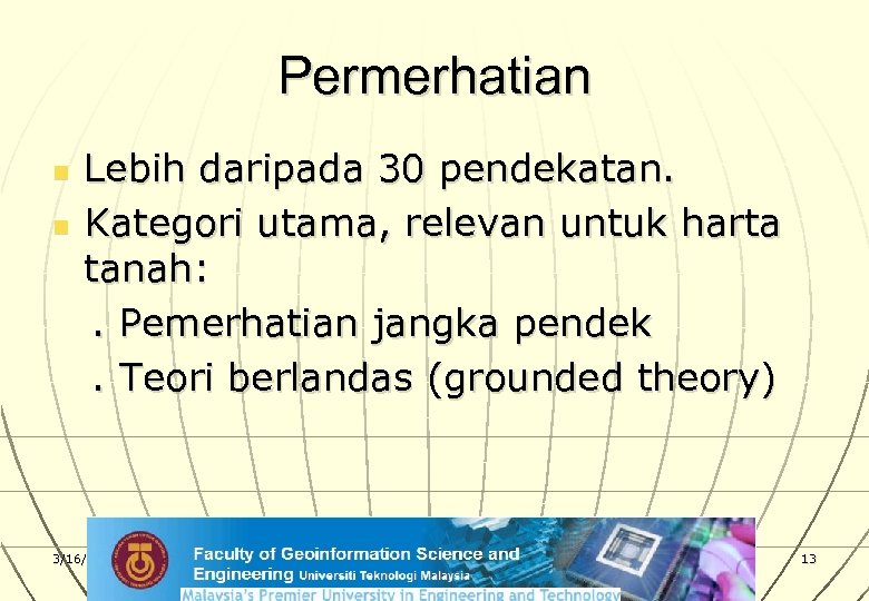 Permerhatian n n Lebih daripada 30 pendekatan. Kategori utama, relevan untuk harta tanah: .
