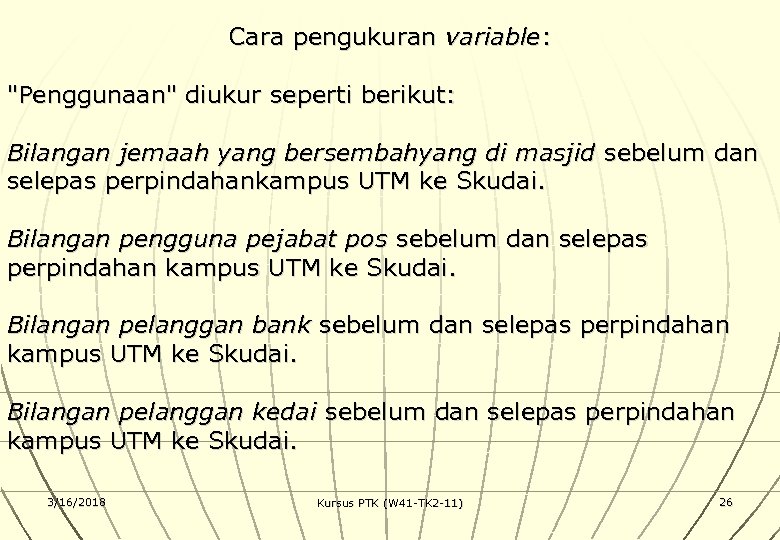 Cara pengukuran variable: 
