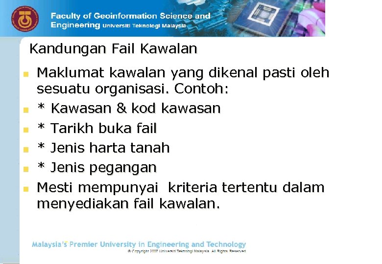 Kandungan Fail Kawalan n n n Maklumat kawalan yang dikenal pasti oleh sesuatu organisasi.