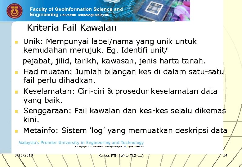 Kriteria Fail Kawalan n n Unik: Mempunyai label/nama yang unik untuk kemudahan merujuk. Eg.