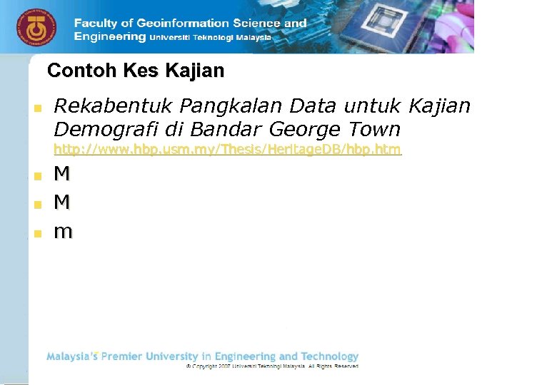 Contoh Kes Kajian n Rekabentuk Pangkalan Data untuk Kajian Demografi di Bandar George Town