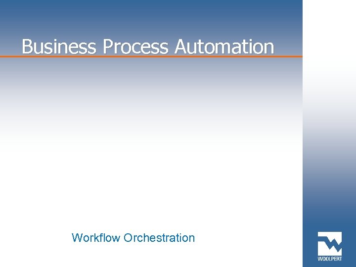 Business Process Automation Workflow Orchestration 
