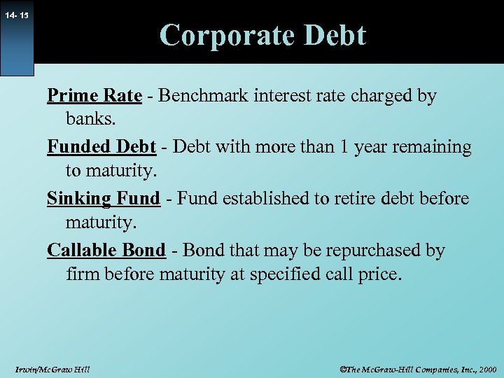 14 - 15 Corporate Debt Prime Rate - Benchmark interest rate charged by banks.