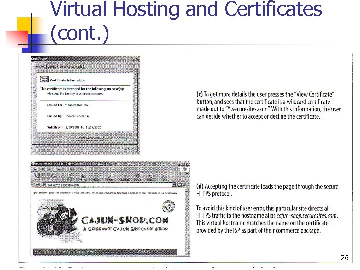 Virtual Hosting and Certificates (cont. ) 26 