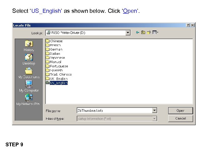 Select ‘US_English’ as shown below. Click ‘Open’. STEP 9 