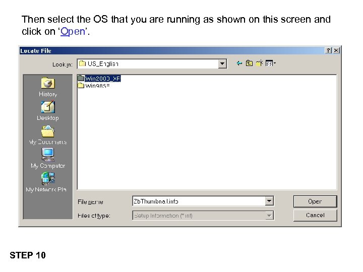 Then select the OS that you are running as shown on this screen and