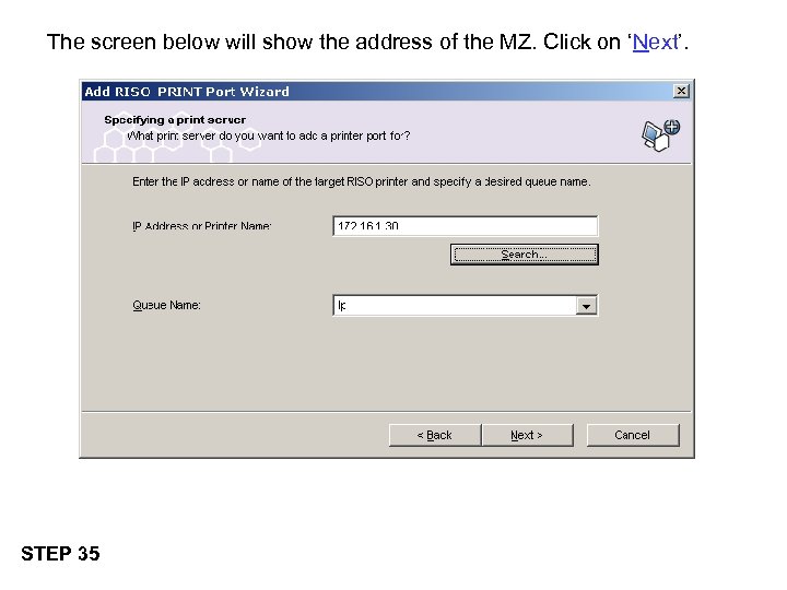 The screen below will show the address of the MZ. Click on ‘Next’. STEP