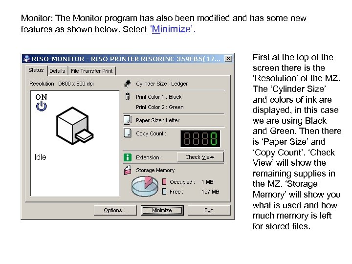 Monitor: The Monitor program has also been modified and has some new features as