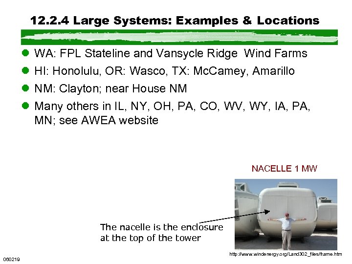12. 2. 4 Large Systems: Examples & Locations l l WA: FPL Stateline and
