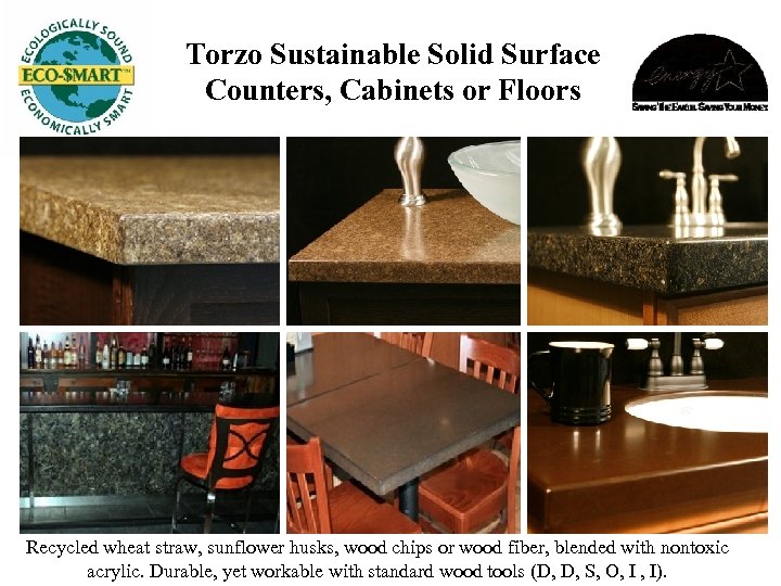 Torzo Sustainable Solid Surface Counters, Cabinets or Floors Recycled wheat straw, sunflower husks, wood