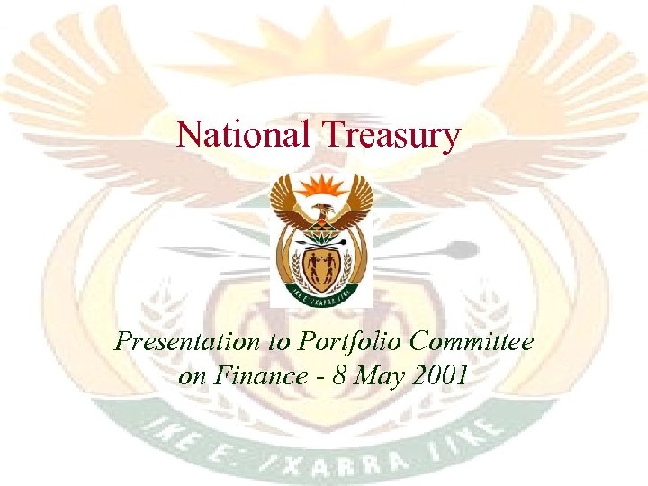 National Treasury Presentation to Portfolio Committee on Finance - 8 May 2001 