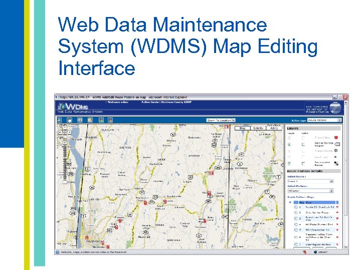 Web Data Maintenance System (WDMS) Map Editing Interface 