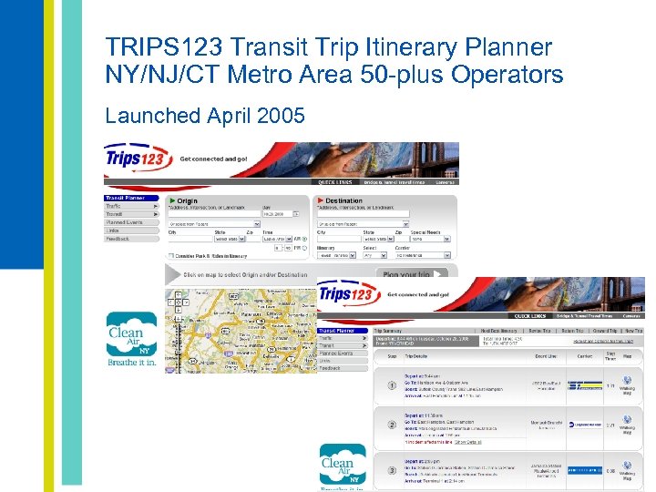 TRIPS 123 Transit Trip Itinerary Planner NY/NJ/CT Metro Area 50 -plus Operators Launched April