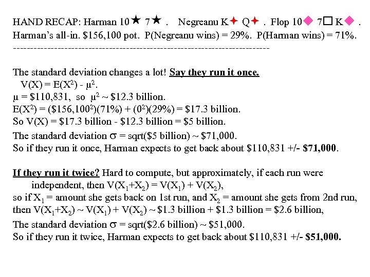 HAND RECAP: Harman 10 7 . Negreanu K Q . Flop 10 u 7