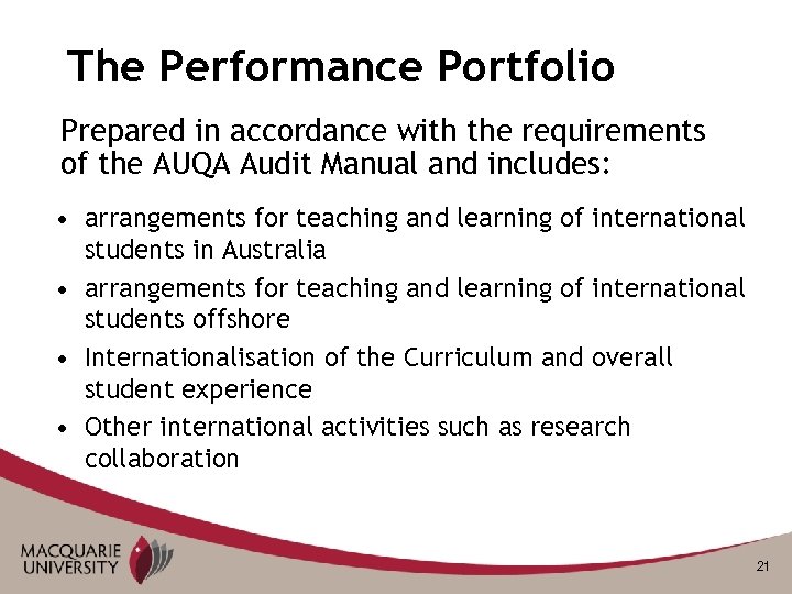 The Performance Portfolio Prepared in accordance with the requirements of the AUQA Audit Manual