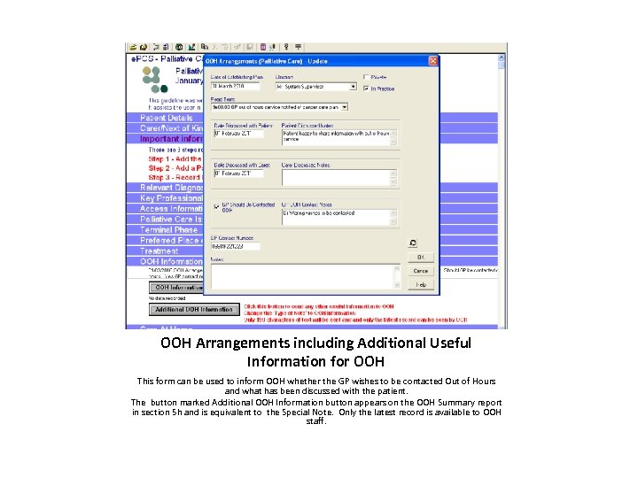 OOH Arrangements including Additional Useful Information for OOH This form can be used to