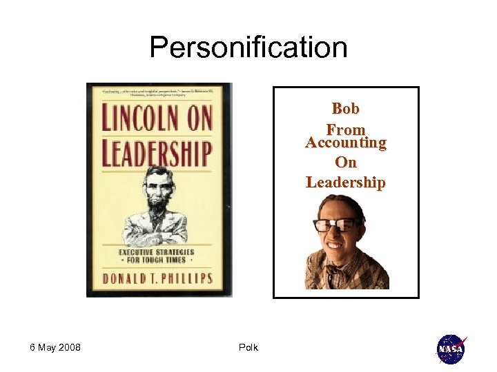 Personification Bob From Accounting On Leadership 6 May 2008 Polk 