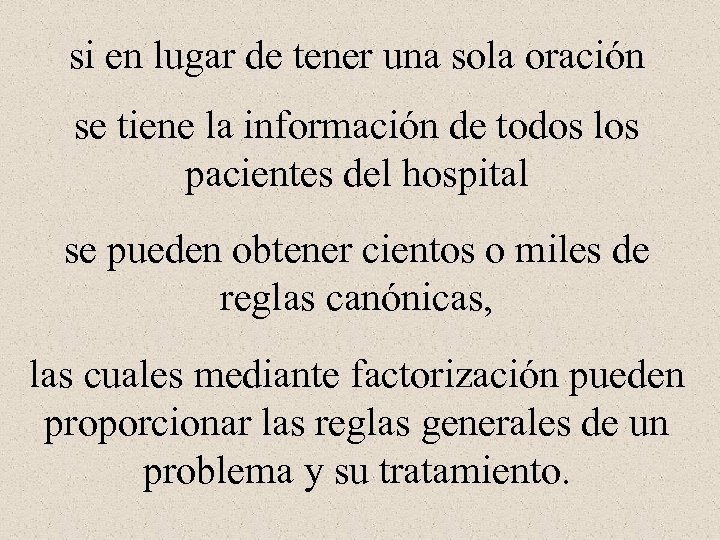 si en lugar de tener una sola oración se tiene la información de todos