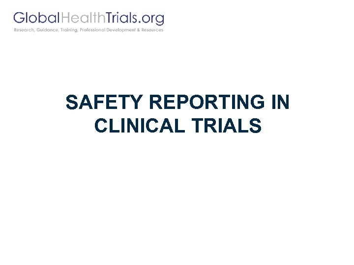 safety-reporting-in-clinical-trials-background