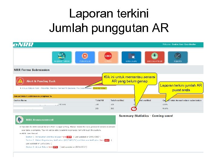 Laporan terkini Jumlah punggutan AR Klik ini untuk memantau senarai AR yang belum genap