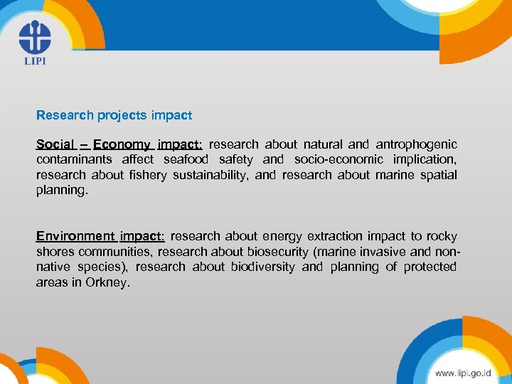 Title Research projects impact • content Social – Economy impact: research about natural and