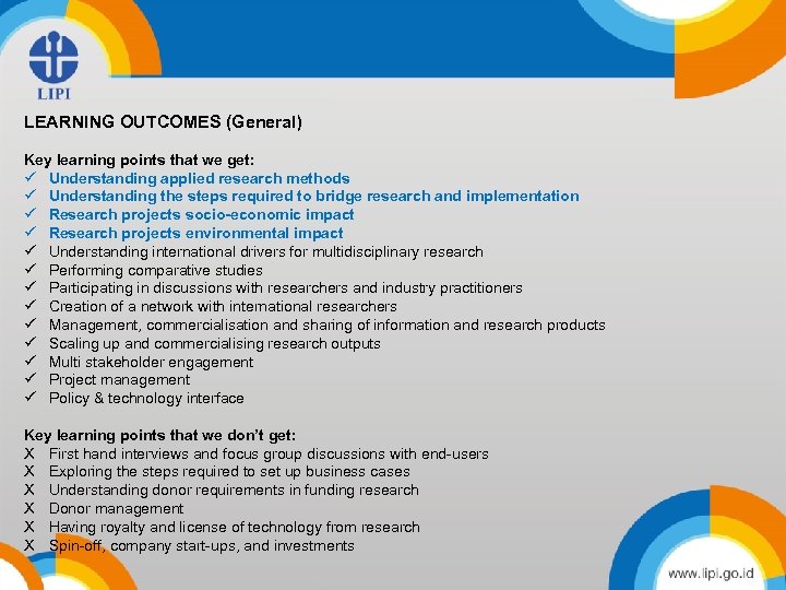 Title LEARNING OUTCOMES (General) Key learning points that we get: ü Understanding applied research