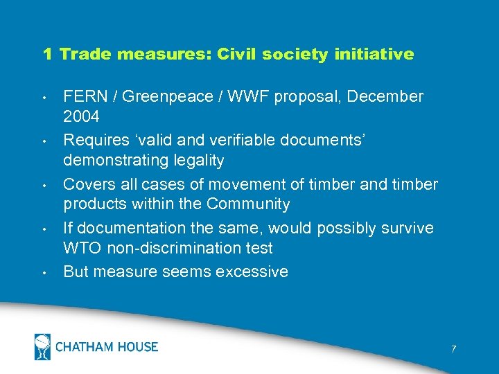 1 Trade measures: Civil society initiative • • • FERN / Greenpeace / WWF