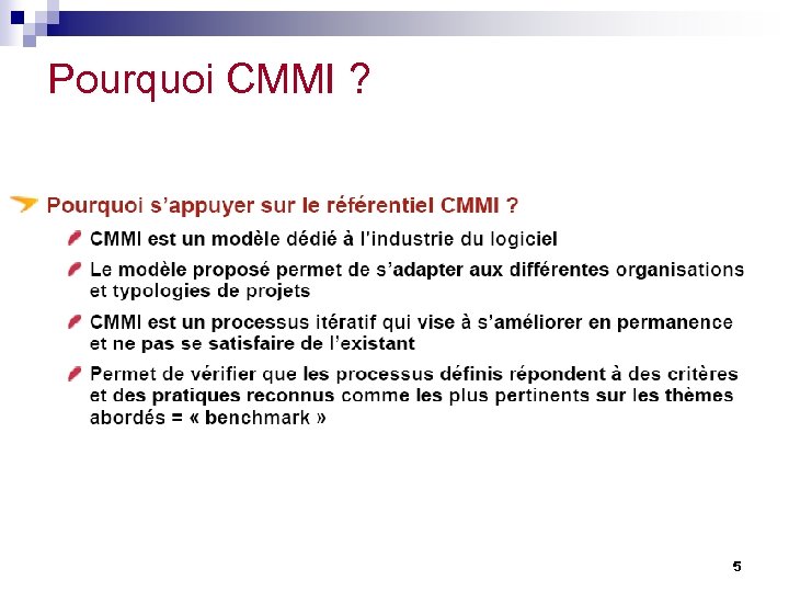 Pourquoi CMMI ? 5 