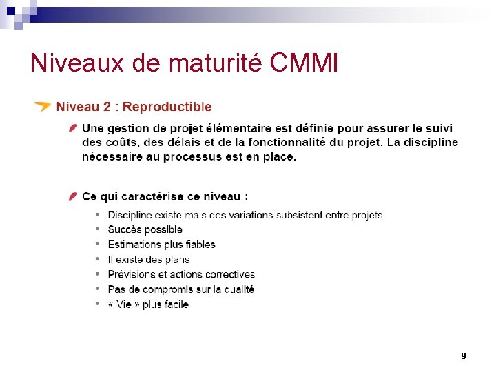 Niveaux de maturité CMMI 9 