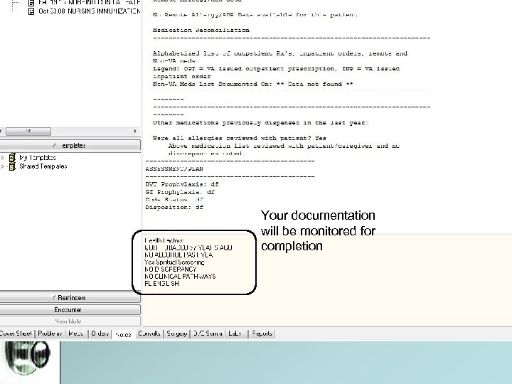 Your documentation will be monitored for completion 