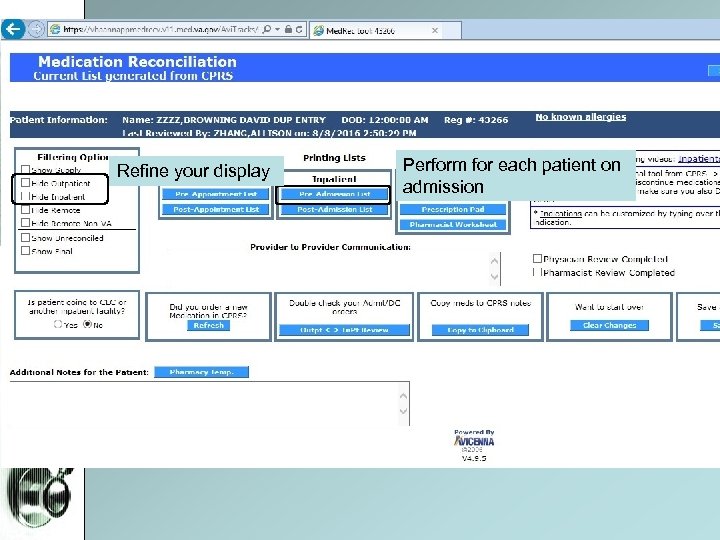 Refine your display Perform for each patient on admission 