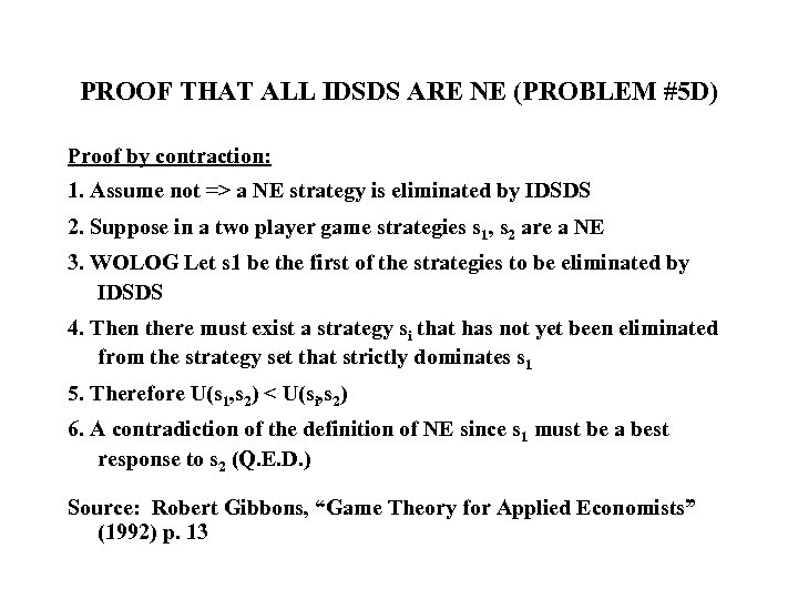 PROOF THAT ALL IDSDS ARE NE (PROBLEM #5 D) Proof by contraction: 1. Assume