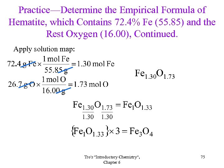 Practice—Determine the Empirical Formula of Hematite, which Contains 72. 4% Fe (55. 85) and