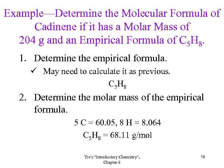 Example—Determine the Molecular Formula of Cadinene if it has a Molar Mass of 204