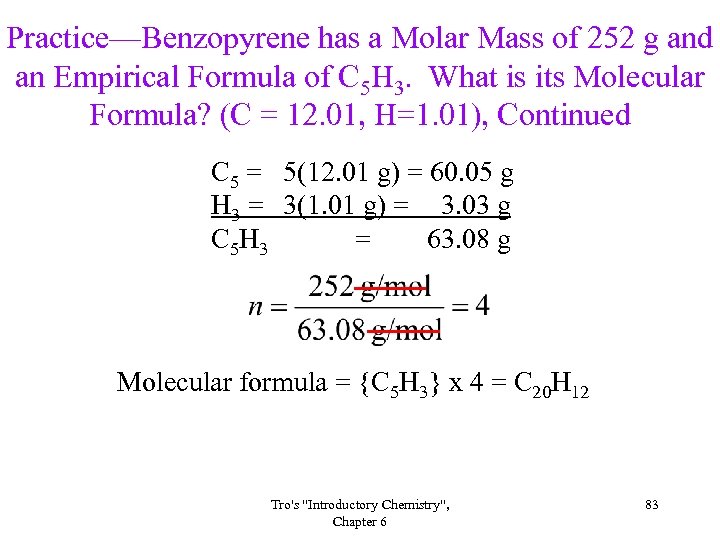 Practice—Benzopyrene has a Molar Mass of 252 g and an Empirical Formula of C