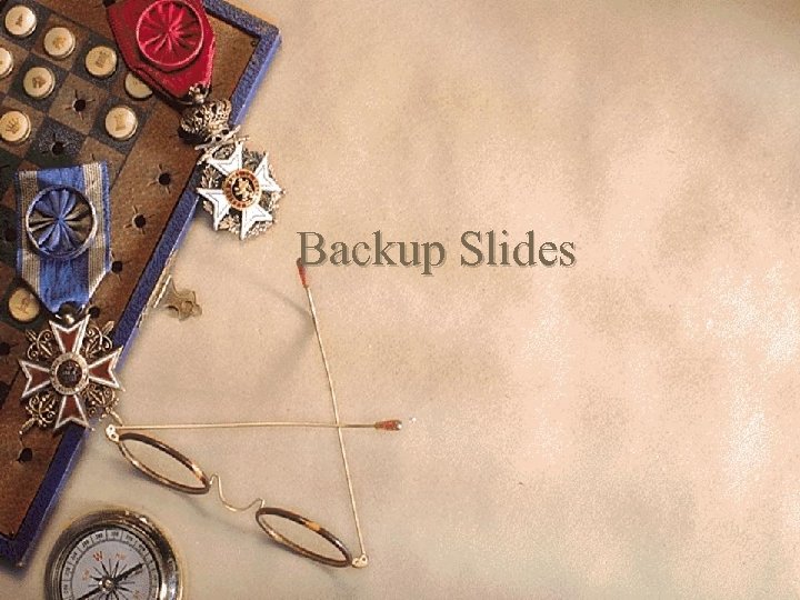 Backup Slides 
