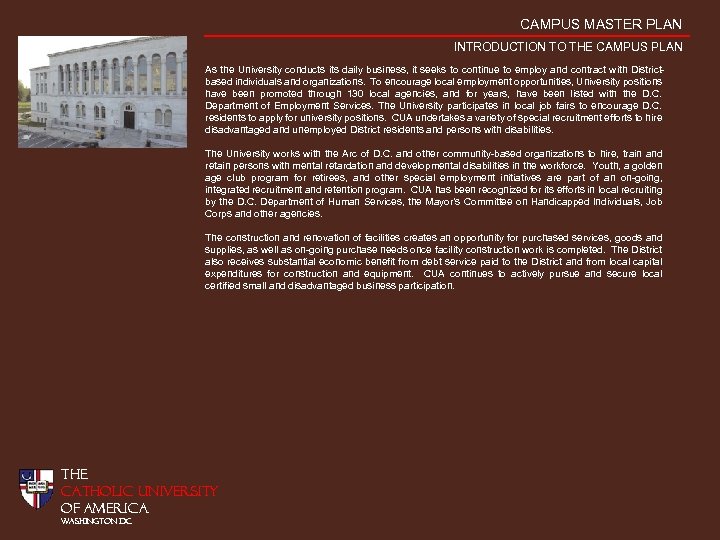 CAMPUS MASTER PLAN INTRODUCTION TO THE CAMPUS PLAN As the University conducts its daily